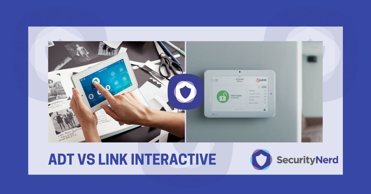 ADT vs Link Interactive SecurityNerd