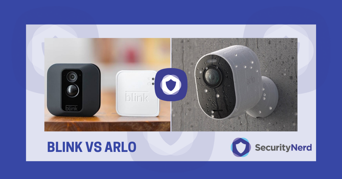Blink vs. Arlo Which Best? |SecurityNerd