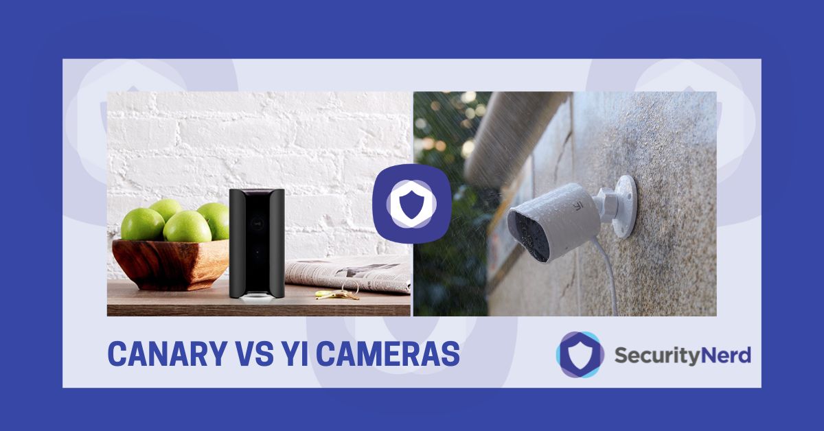 Canary vs YI Cameras SecurityNerd