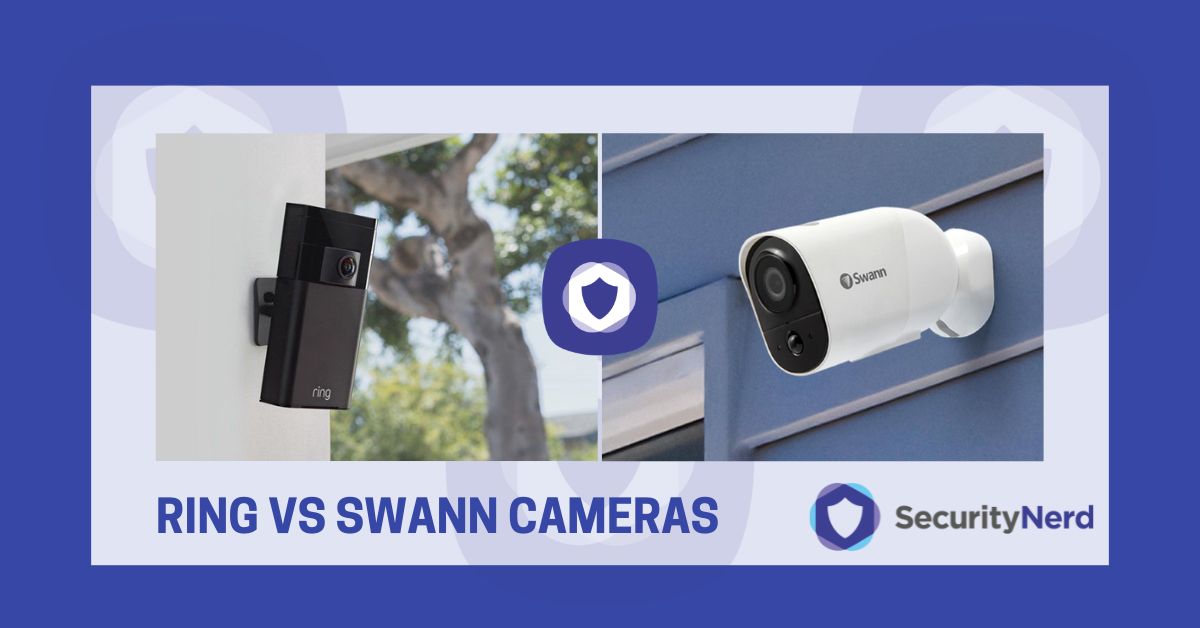 Ring vs Swann Cameras SecurityNerd