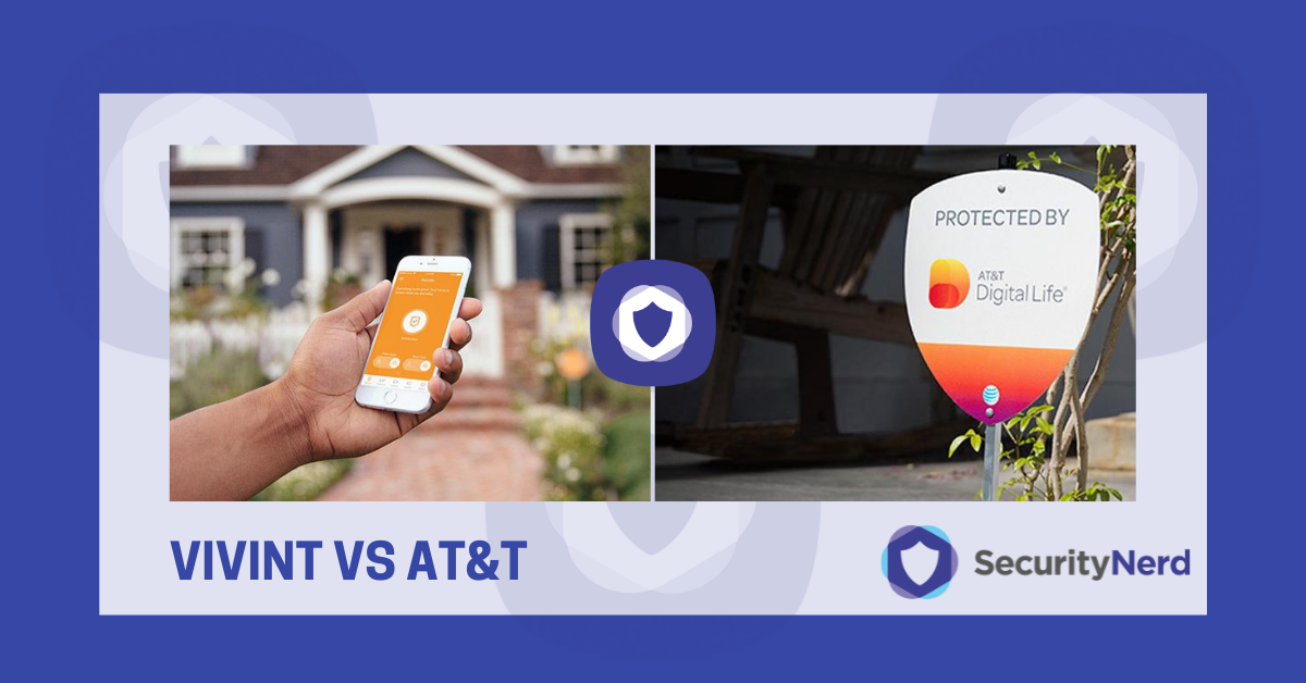Vivint vs AT&T Digital Life Which is Best? SecurityNerd