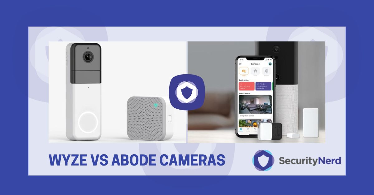 Wyze vs Abode Cameras SecurityNerd